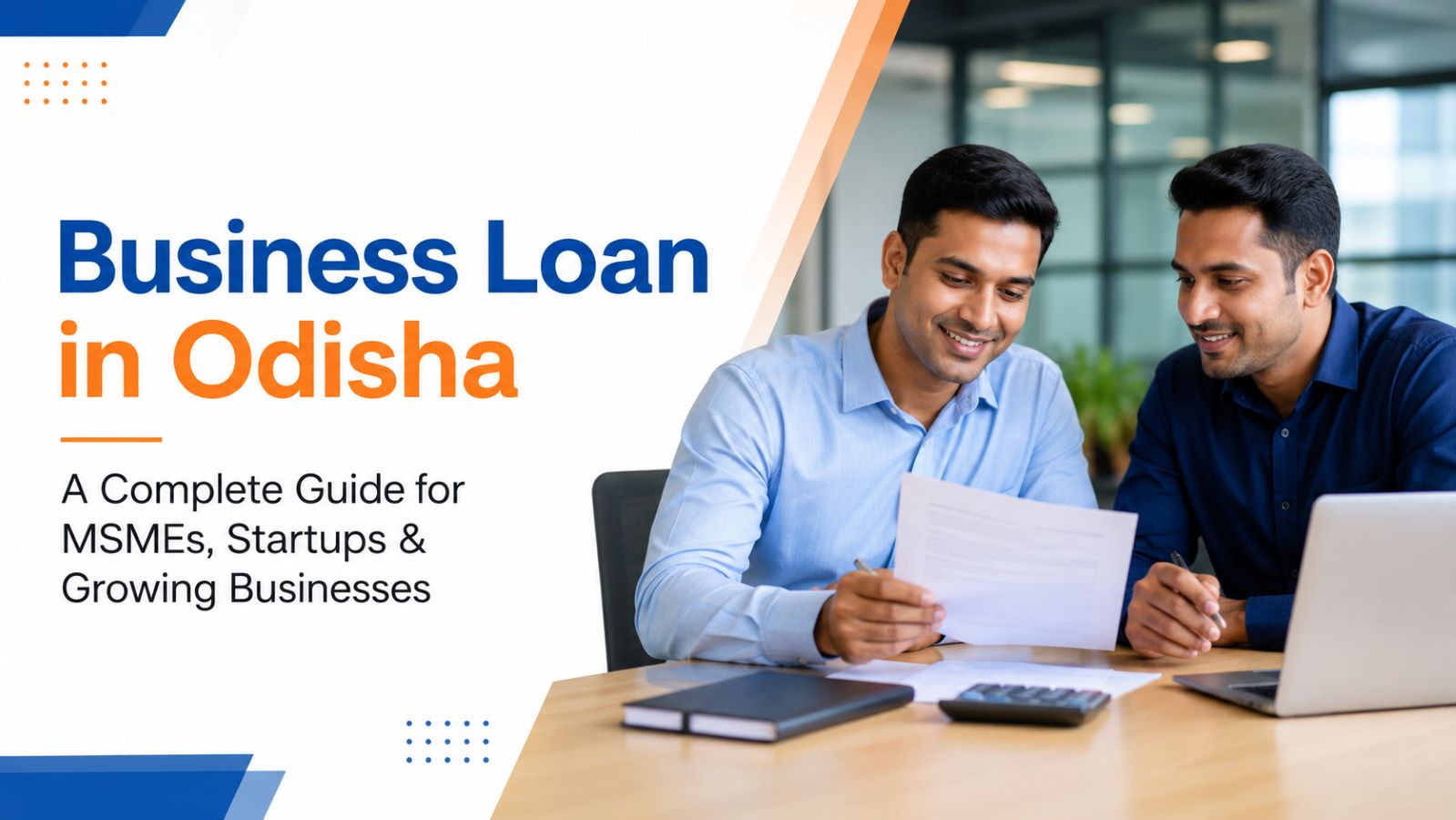 Business Loan in Odisha for MSMEs, Startups and Small Businesses