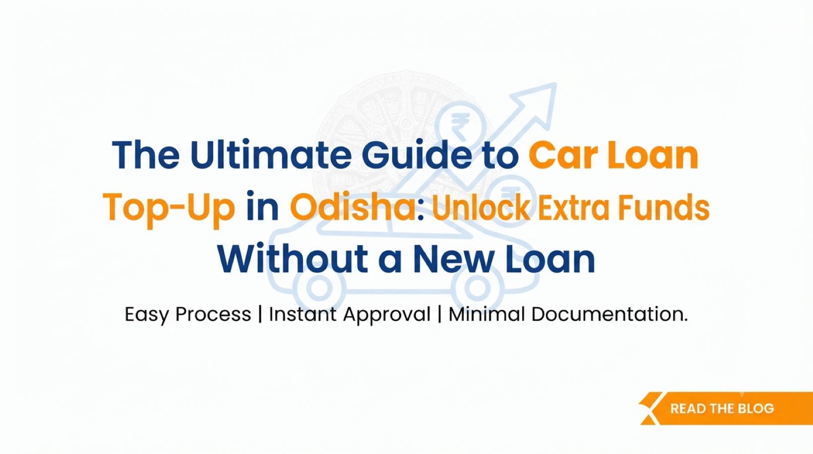 Car loan top-up Odisha service by EzyLoan offering quick additional funds against existing vehicle loans in Bhubaneswar, Cuttack, and Puri.