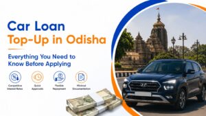 Car Loan Top-Up in Odisha through EzyLoan with quick loan assistance