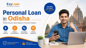 Personal Loan in Odisha application process with EzyLoan