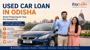 Used Car Loan in Odisha with EzyLoan financing assistance
